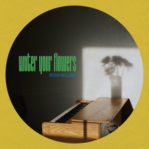 Image for 'Water Your Flowers'