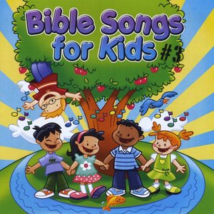 Image for 'Bible Songs for Kids #3'