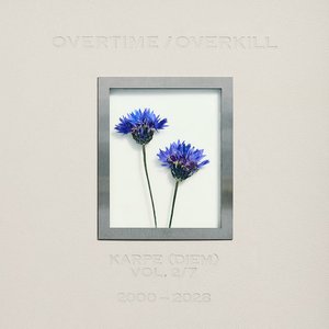 “OVERTIME/OVERKILL VOL. 2”的封面