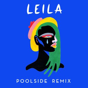 Bild für 'Leila (Poolside Remix)'