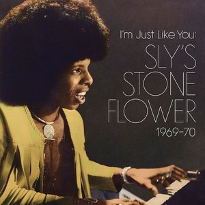 “I'm Just Like You: Sly's Stone Flower 1969-1970”的封面