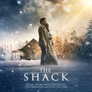 Image for 'The Shack: Music from and Inspired by the Original Motion Picture'