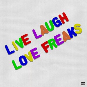 Image for 'Live Laugh Love Freaks'