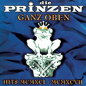 Image for 'Ganz Oben - Hits MCMXCI - MCMXCVII'