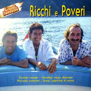 Immagine per 'Ricchi E Poveri - Grandi Successi'