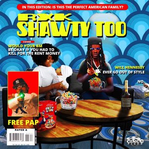 Image for 'Shawty Rxk Too 2'