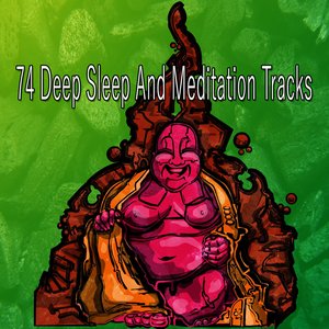 “74 трека для глубокого сна и медитации”的封面