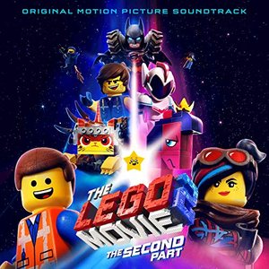 Immagine per 'The LEGO Movie 2: The Second Part (Original Motion Picture Soundtrack)'