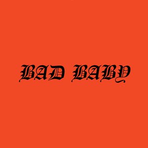 Zdjęcia dla 'Bad Baby'