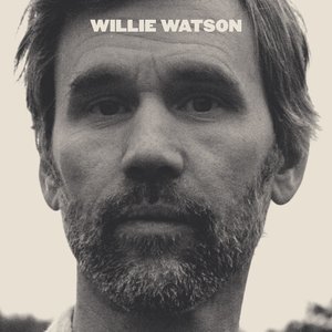 Image for 'Willie Watson'