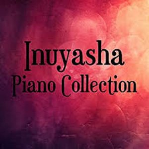 Zdjęcia dla 'Inuyasha Piano Collection'