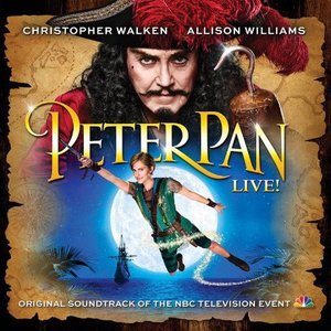 Изображение для 'Peter Pan Live! (Original Soundtrack of the NBC Television Event)'