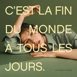 Image for 'C'est la fin du monde à tous les jours'