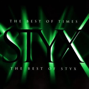 Image for 'The Best Of Times - The Best Of Styx'