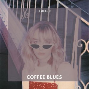 Image for 'Coffee Blues'