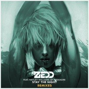 Image for 'Stay The Night (Remixes Featuring Hayley Williams Of Paramore)'