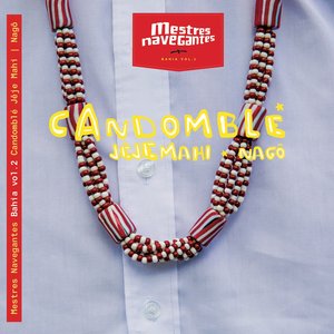 “Candomblé Jêje Mahi & Nagô (Edição Bahia) (Vol.2)”的封面