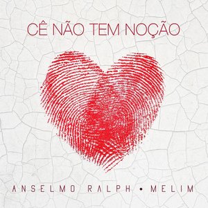 Image for 'Cê Não Tem Noção'