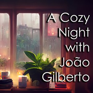 “A Cozy Night with João Gilberto”的封面