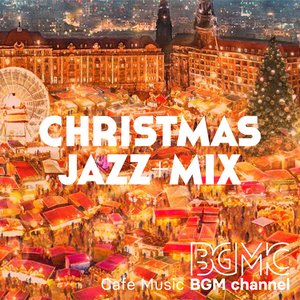 Image for 'Christmas Jazz + Mix'