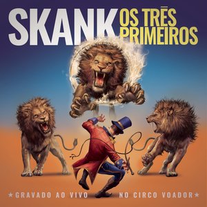 Image for 'Os Três Primeiros (Gravado Ao Vivo no Circo Voador)'