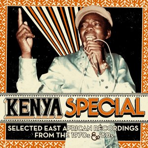 'Kenya Special (Selected East African Recordings From The 1970s & '80s)'の画像