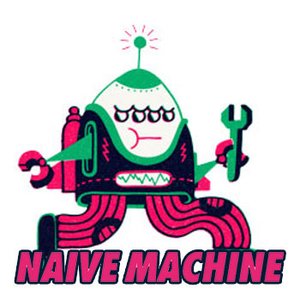 Image for 'Naive Machine'