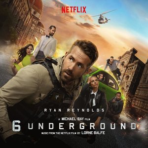 Image for '6 Underground (Music From the Netflix Film)'