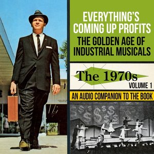 Image for 'The Golden Age of Industrial Musicals - The 1970s, Vol. 1'