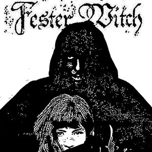 Image for 'FESTER WITCH'