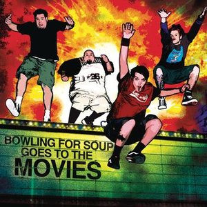 Image pour 'Bowling for Soup Goes to the Movies'