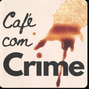 Image for 'Café com Crime'