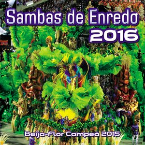“Sambas De Enredo Das Escolas De Samba - 2016”的封面