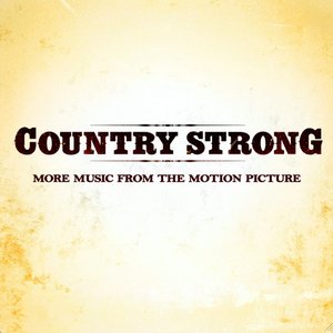 Immagine per 'Country Strong (More Music from the Motion Picture)'