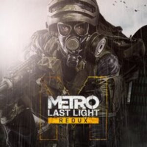 Image for 'Metro: Last Light  (Official Soundtrack)'