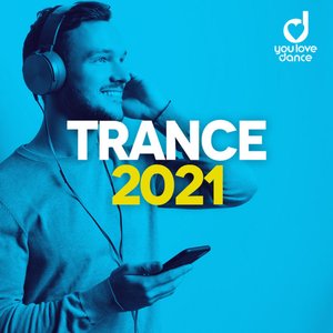 Imagem de 'Trance 2021: Best Trance Music Official Top 100'