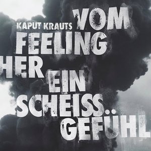 “Vom Feeling her ein scheiß Gefühl”的封面