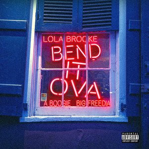 Image for 'Bend It Ova (feat. A Boogie Wit da Hoodie & Big Freedia)'