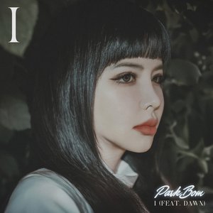 Image for 'I (Feat. DAWN)'