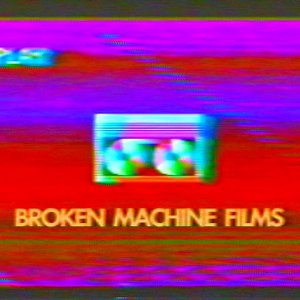 'Broken Machine Films'の画像