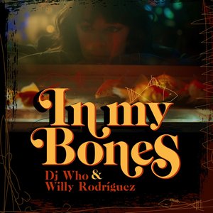 Imagen de 'In My Bones'