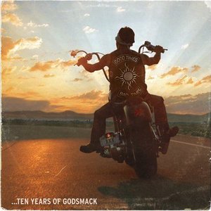 Image for 'Good Times, Bad Times: 10 Years of Godsmack'