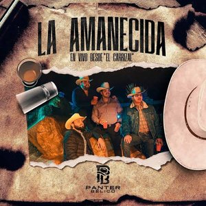 Image for 'La Amanecida En Vivo Desde "El Carrizal"'