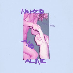 “Naked and Alive”的封面