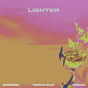 Image for 'Lighter (with Tarrus Riley & Rvssian)'