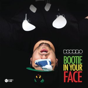 Image for 'Bootie in Your Face (No Rock Drop)'