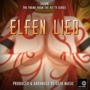 “Lillium (From "Elfen Lied")”的封面