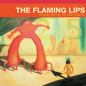 “Yoshimi Battles the Pink Robots”的封面
