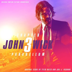 Image for 'John Wick: Chapter 3 – Parabellum (Original Motion Picture Soundtrack)'