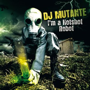 “I'm a Hotshot Robot”的封面